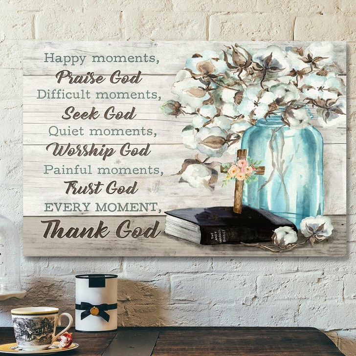 Bible Verse Canvas Happy Moments Praise God Canvas Wall Art Scripture Canvas Wall Art