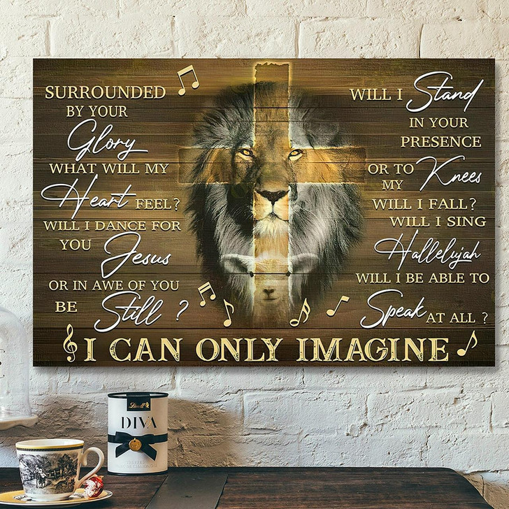Christian Canvas Art Scripture Wall Decor Jesus Canvas Art I Can Only Imagine Poster