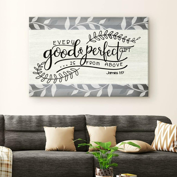 Every Good And Perfect Gift Is From Above James 117 Wall Art Canvas Religious Wall Decor