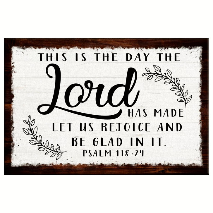Christian Wall Art This Is The Day The Lord Has Made Wall Art Canvas Print Religious Wall Decor