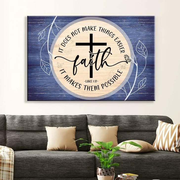 Christian Wall Art Luke 137 Faith Does Not Make Things Easier Canvas Wall Art Religious Wall Decor