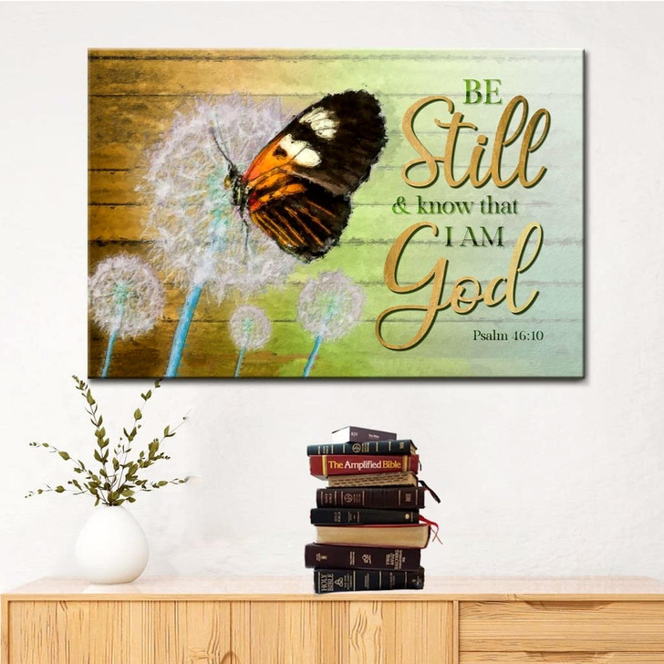 Be Still & Know That I Am God Psalm 4610 Wall Art Canvas, Butterflies Christian Wall Decor Religious Wall Decor