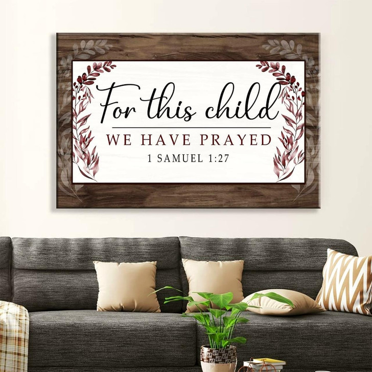 1 Samuel 127 For This Child We Have Prayed Wall Art Canvas, Christian Wall Art Religious Wall Decor