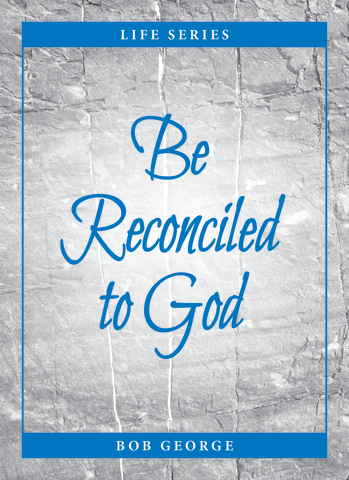 Be Reconciled to God