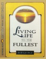 Living Life To The Fullest 2 CD Set