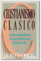 Cristianismo Clasico - Classic Christianity in Spanish