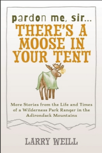 Pardon Me, Sir...There's a Moose in Your Tent Pardon Me, Sir...There's a Moose in Your Tent