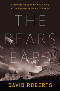 The Bears Ears Hardcover The Bears Ears Hardcover