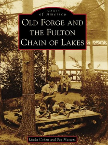 Images Of America Old Forge And The Fulton Chain Of Lakes Images Of America Old Forge And The Fulton Chain Of Lakes