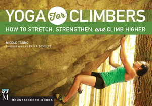 Yoga For Climbers Yoga For Climbers