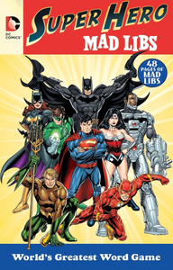 Super Hero Mad Libs Super Hero Mad Libs