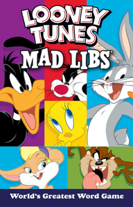 Looney Tunes Mad Libs Looney Tunes Mad Libs