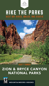 Hike The Parks Zion & Bryce Canyon National Parks Hike The Parks Zion & Bryce Canyon National Parks