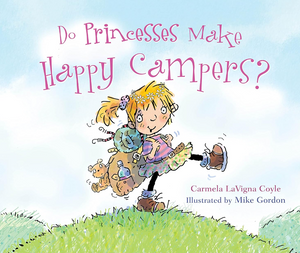 Do Princesses Make Happy Campers? Do Princesses Make Happy Campers?