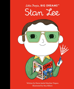 Little People, Big Dreams, Stan Lee Little People, Big Dreams, Stan Lee