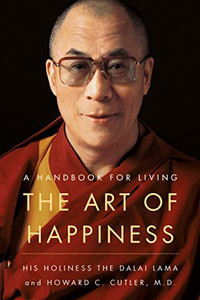 The Art Of Happiness The Art Of Happiness