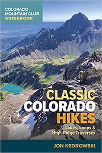 Classic Colorado Hikes Classic Colorado Hikes