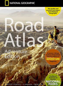 National Geographic Road Atlas Adventure Edition National Geographic Road Atlas Adventure Edition