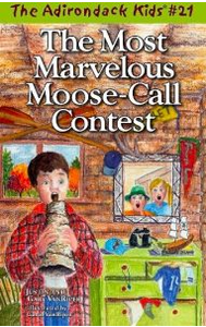 The Adirondack Kids #21 The Most Marvelous Moose - Call Contest