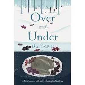 Over and Under The Snow Hardcover Over and Under The Snow Hardcover