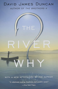 The River Why The River Why