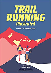 Trail Running Illustrated Trail Running Illustrated