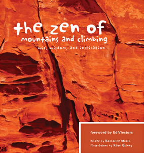 The Zen Of Mountains & Climbing The Zen Of Mountains & Climbing