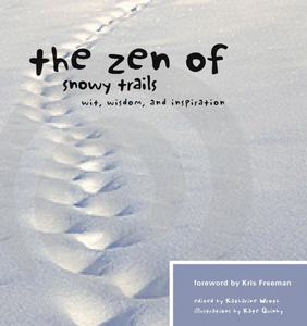 The Zen Of Snowy Trails