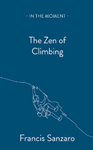 The Zen Of Climbing
