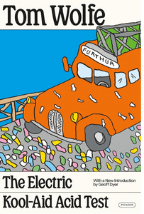 The Electric Kool-Aid Acid Test