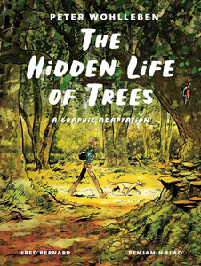 The Hidden Life Of Trees: A Graphic Adaptation