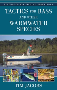 Tactics For Bass And Other Warmwater Species