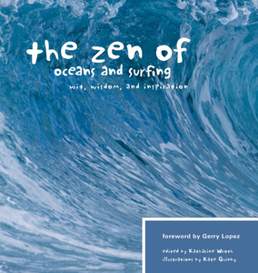 The Zen Of Oceans And Surfing