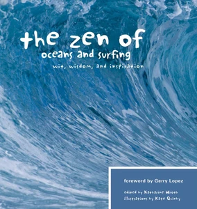 The Zen Of Oceans And Surfing