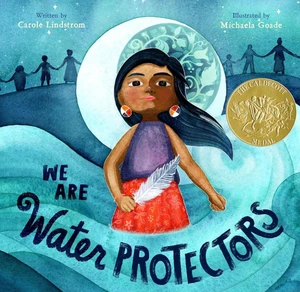 We Are Water Protectors