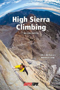 High Sierra Climbing Second Edition High Sierra Climbing Second Edition