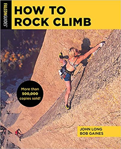 How To Rock Climb How To Rock Climb