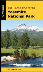Best Easy Day Hikes Yosemite National Park Best Easy Day Hikes Yosemite National Park