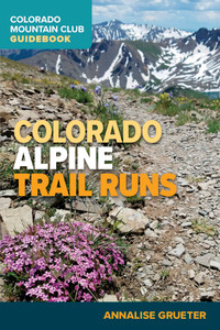Colorado Alpine Trail Runs Colorado Alpine Trail Runs