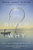 The River Why