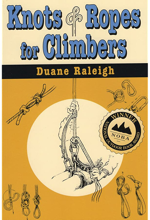 Knots & Ropes For Climbers 