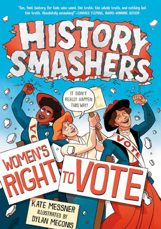 History Smashers: Women's Right to Vote