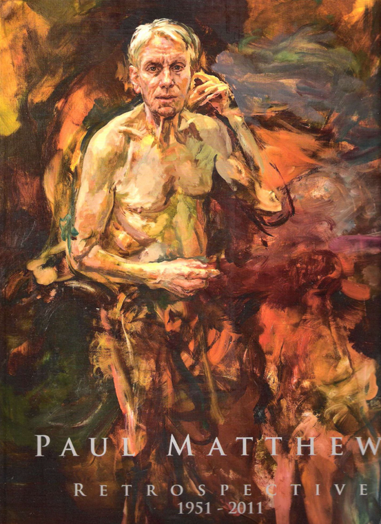 Paul Matthews Retrospective 1951-2011