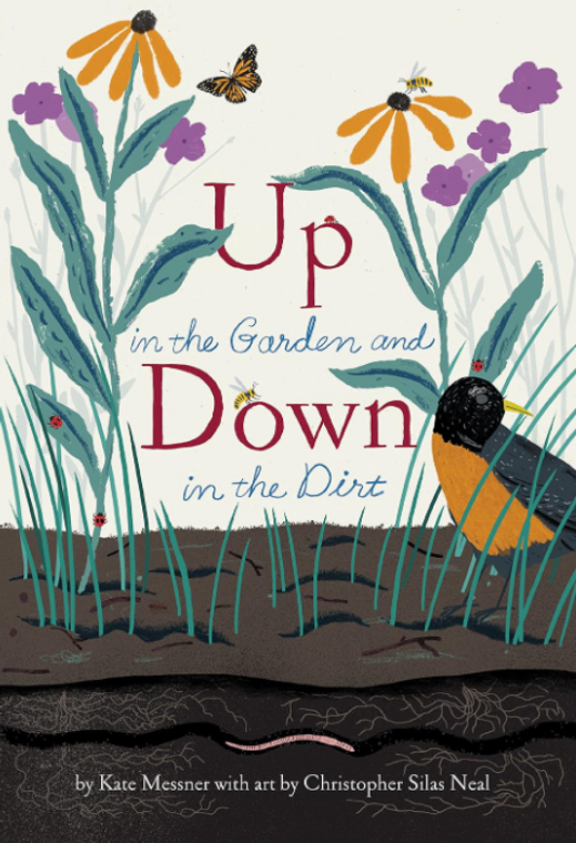 Up in the Garden and Down in the Dirt Hardcover Up in the Garden and Down in the Dirt Hardcover