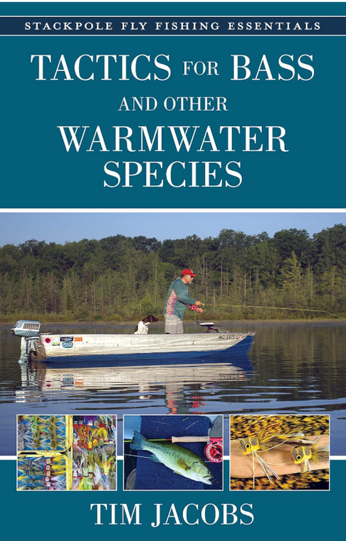 Tactics For Bass And Other Warmwater Species