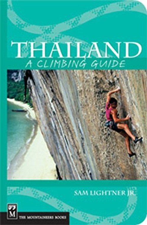 Thailand: A Climbing Guide 