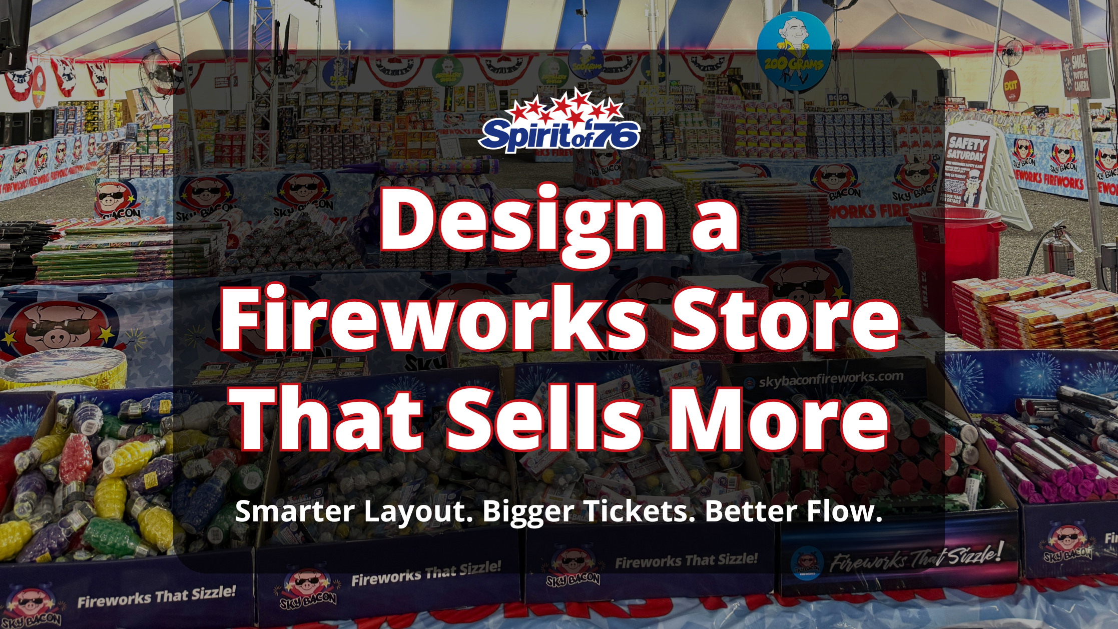 Fireworks Store Layout Guide v2