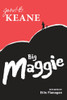 Big Maggie  (Schools edition) / John B. Keane