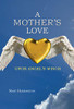 A Mother's Love: Upon Angel's Wings