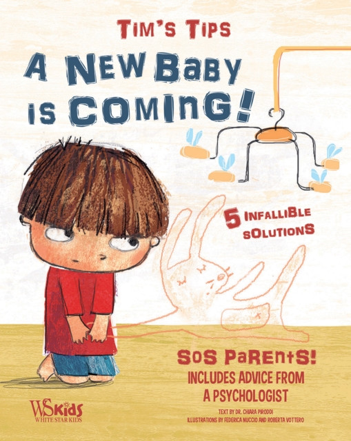 A New Baby is Coming! SOS Parents Board Book Chiara Piroddi